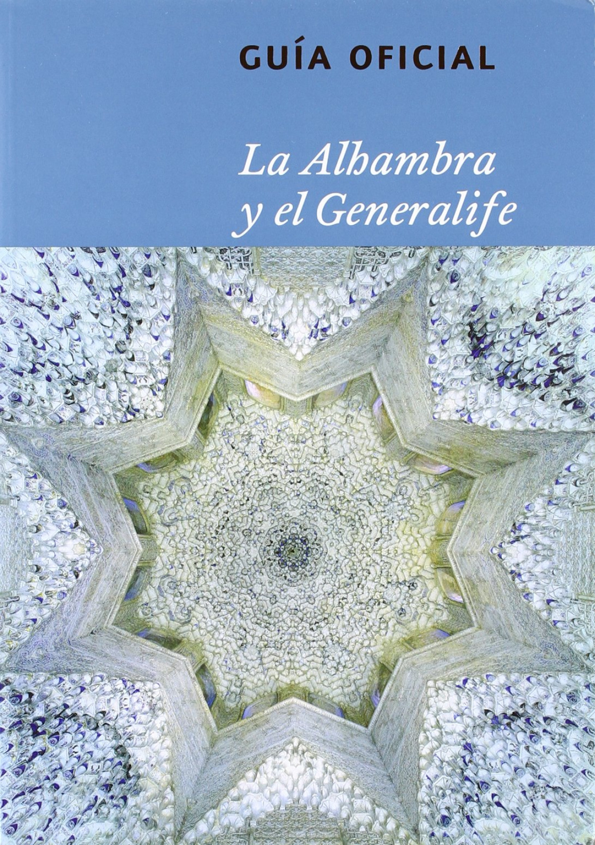 De la Alhambra y el Generalife