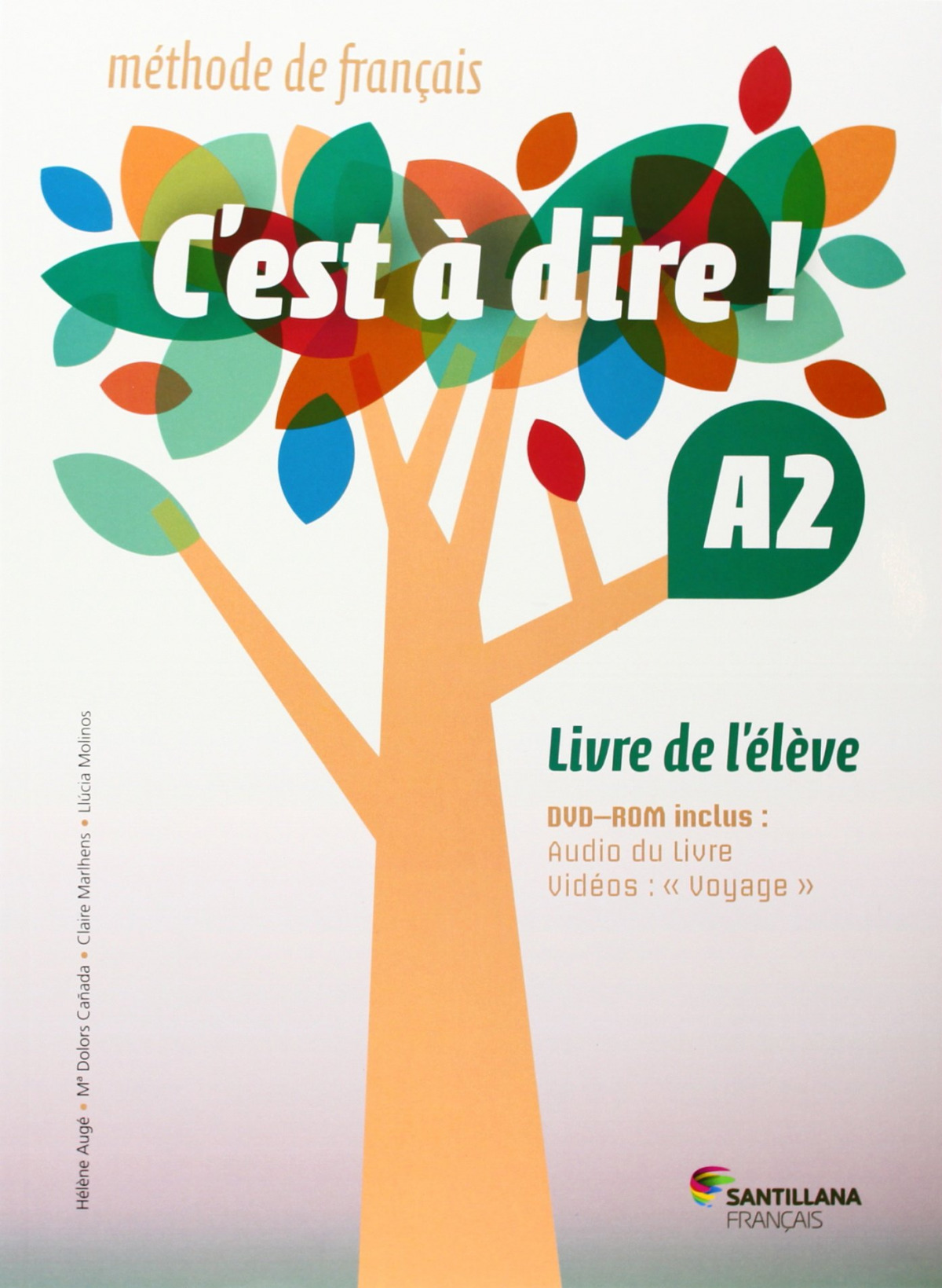 C'est a dire A2 Livre eleve +dvd