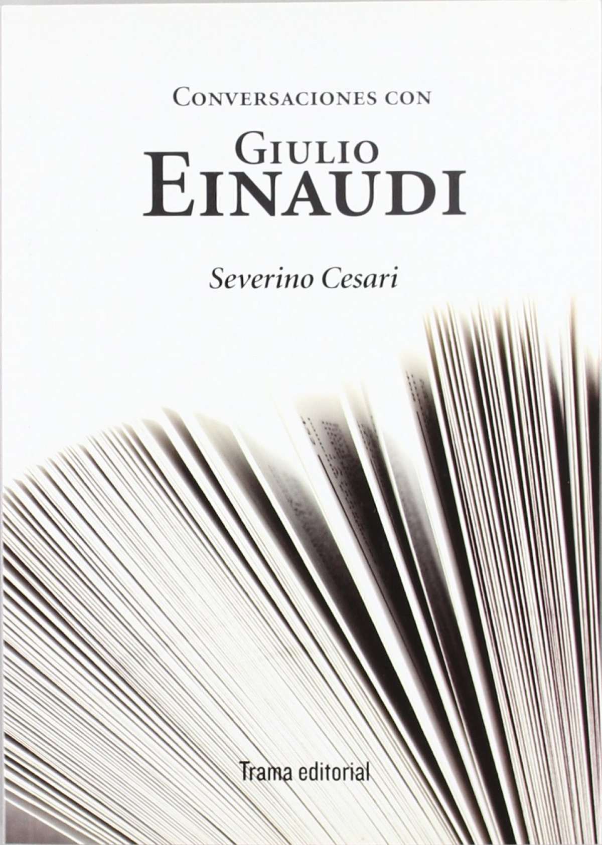  Conversaciones con Giulio Einaudi 