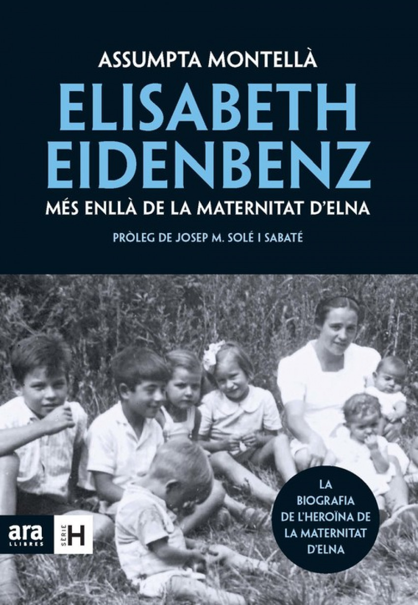 Elisabeth Eidenbenz: més enll de la Maternitat d'Elna