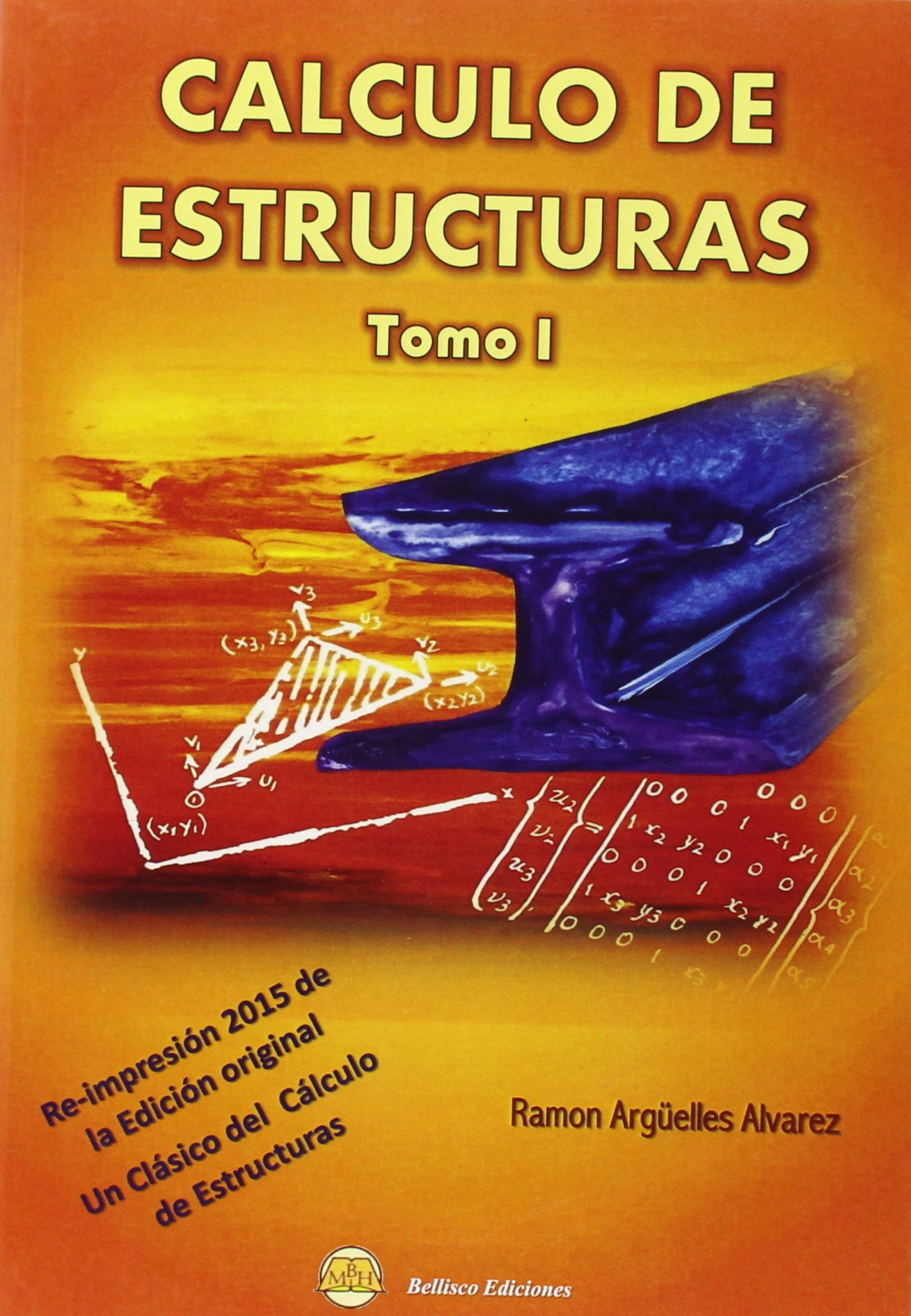  CALCULO DE ESTRUCTURAS - Volumen 1 