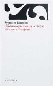 Confianza y temor en la ciudad