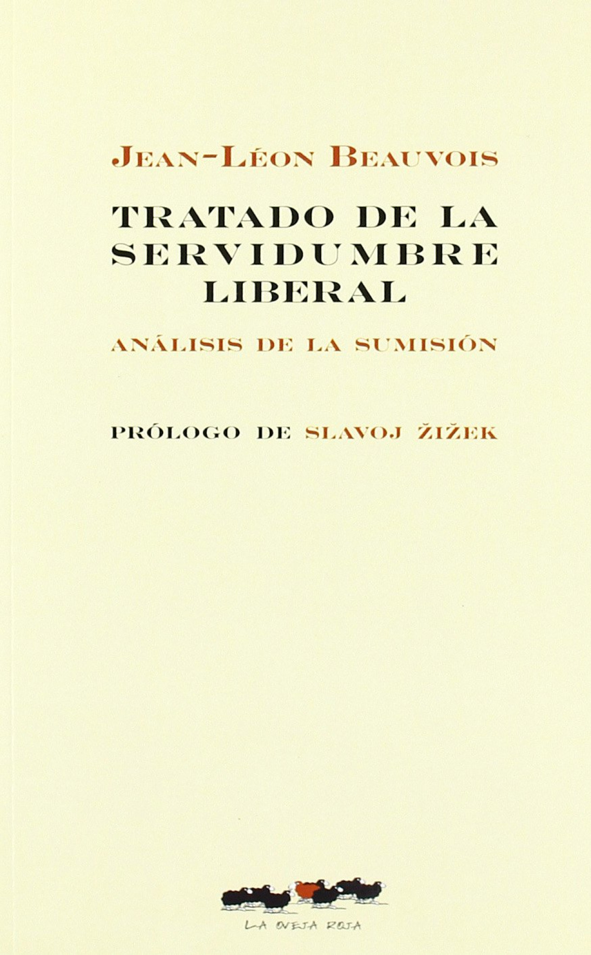 Tratado de la servidumbre liberal