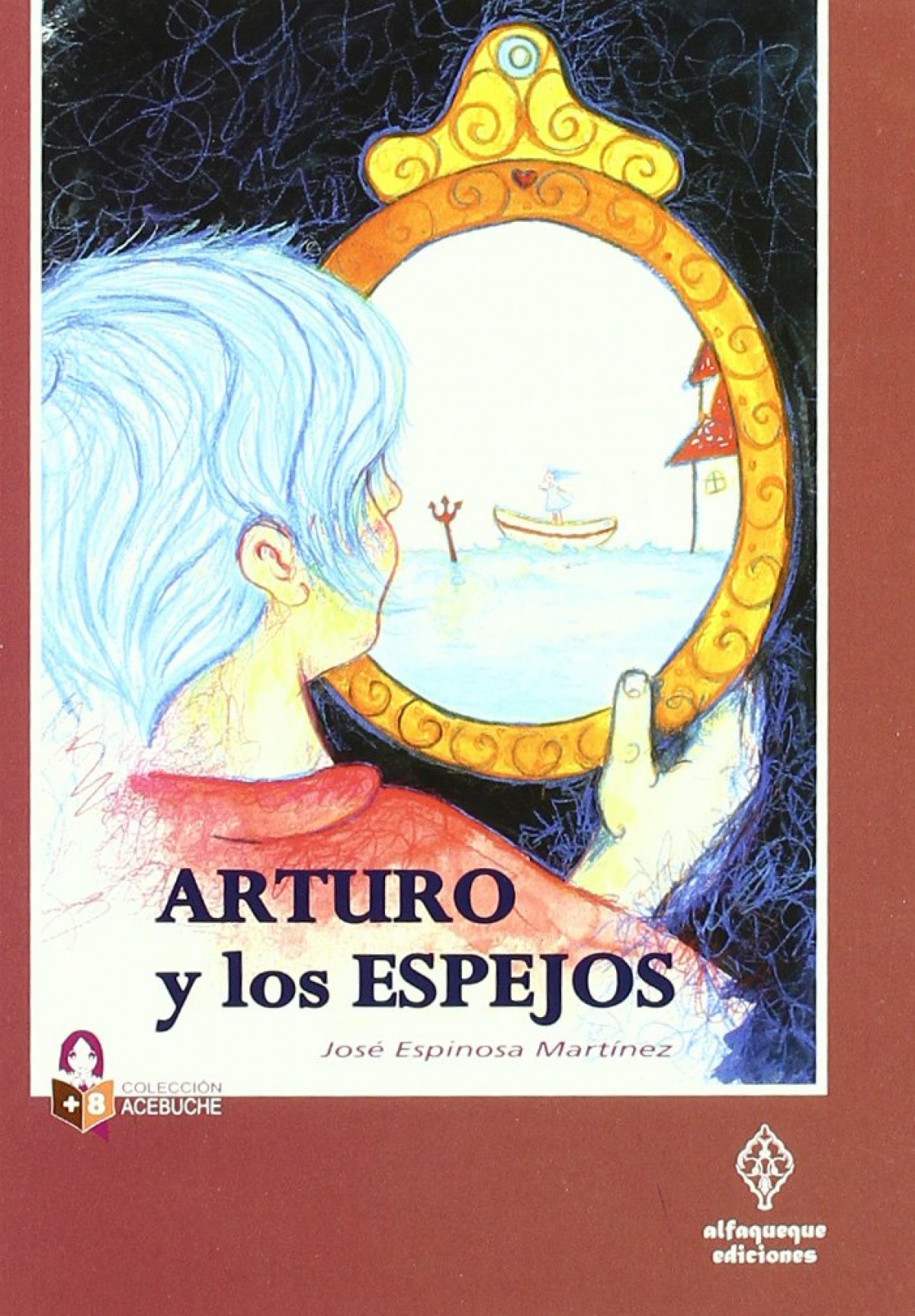 ARTURO Y LOS ESPEJOS