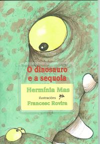 O dinosaurio e a sequoia