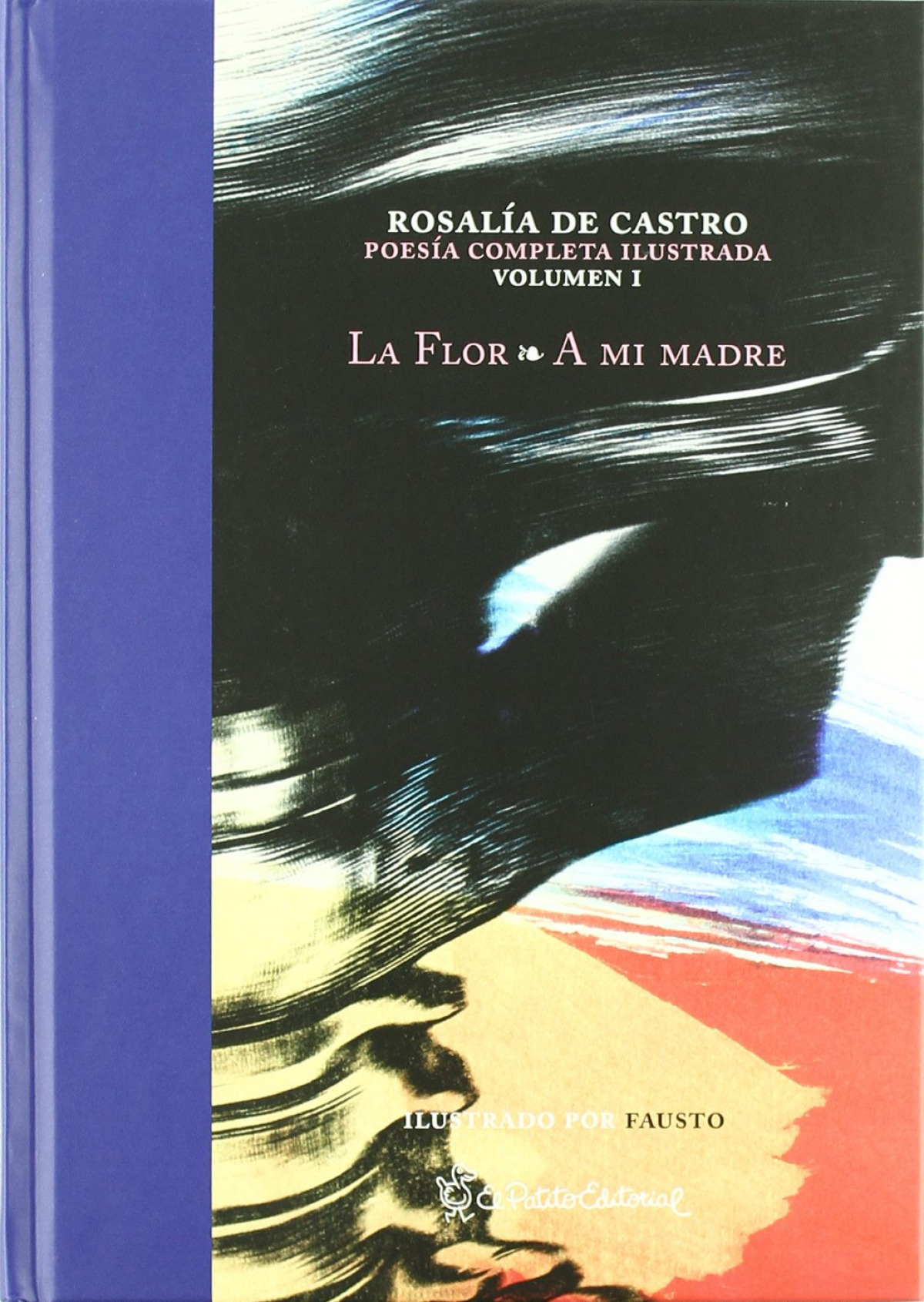 La flor, A mi madre