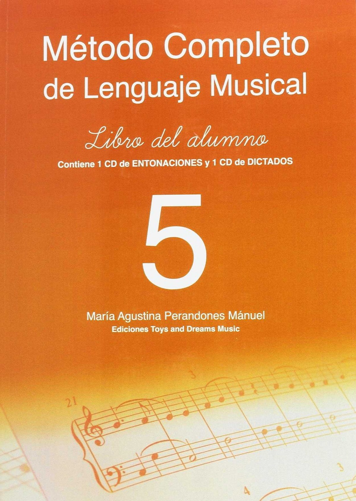 MÉTODO COMPLETO DE LENGUAJE MUSICAL 5º NIVEL. LIBRO DEL ALUMNO