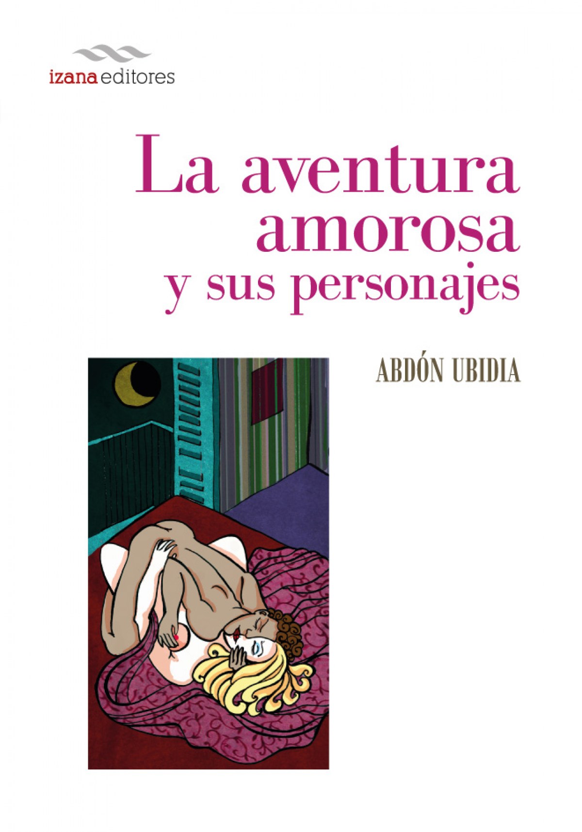 Una aventura amorosa y sus personajes