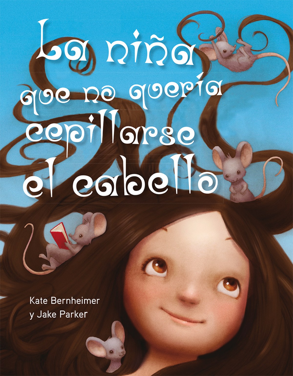 La niña que no queria cepillarse el cabello