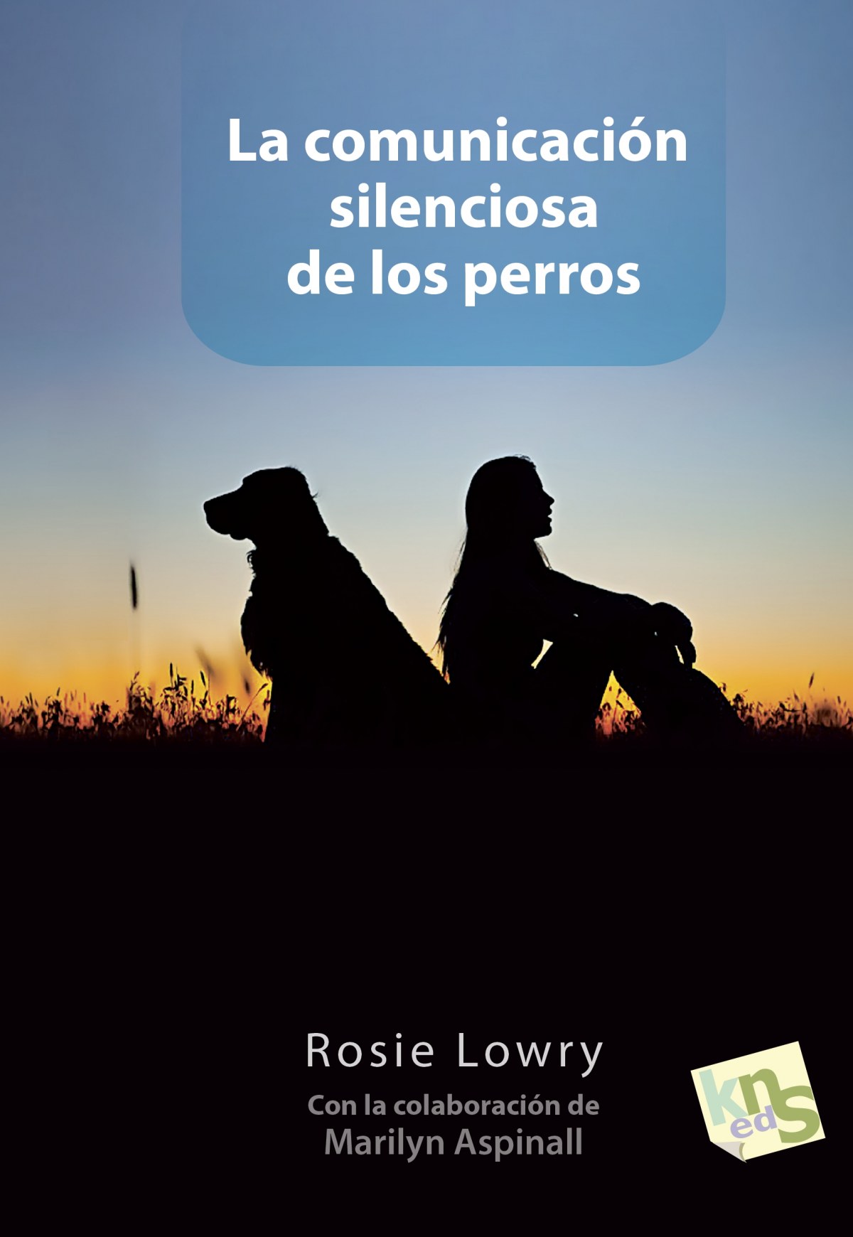  La comunicación silenciosa de los perros 