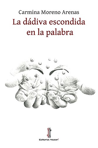 La dádiva escondida en la palabra
