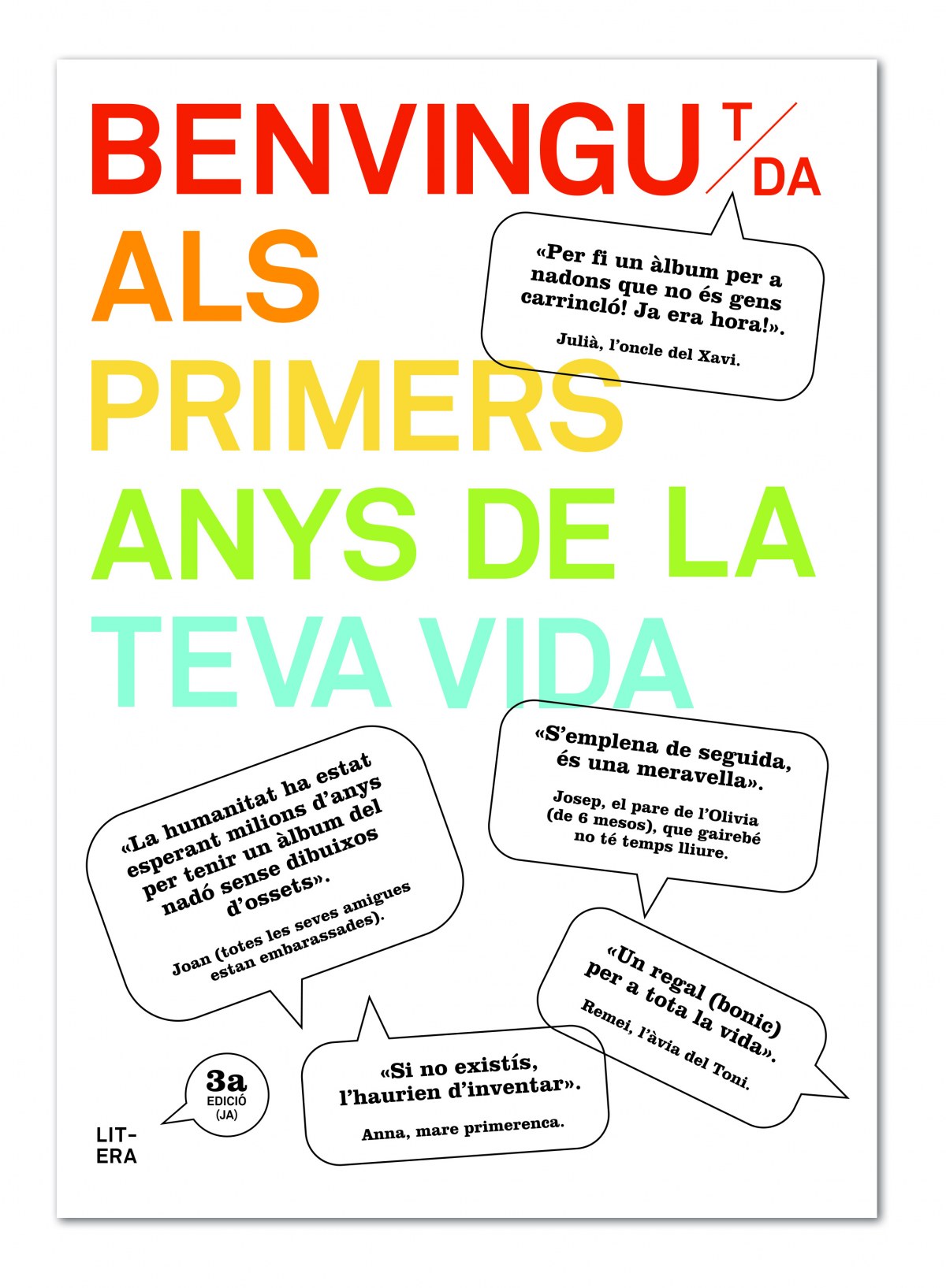 Benvingut/da als primers anys de la teva vida