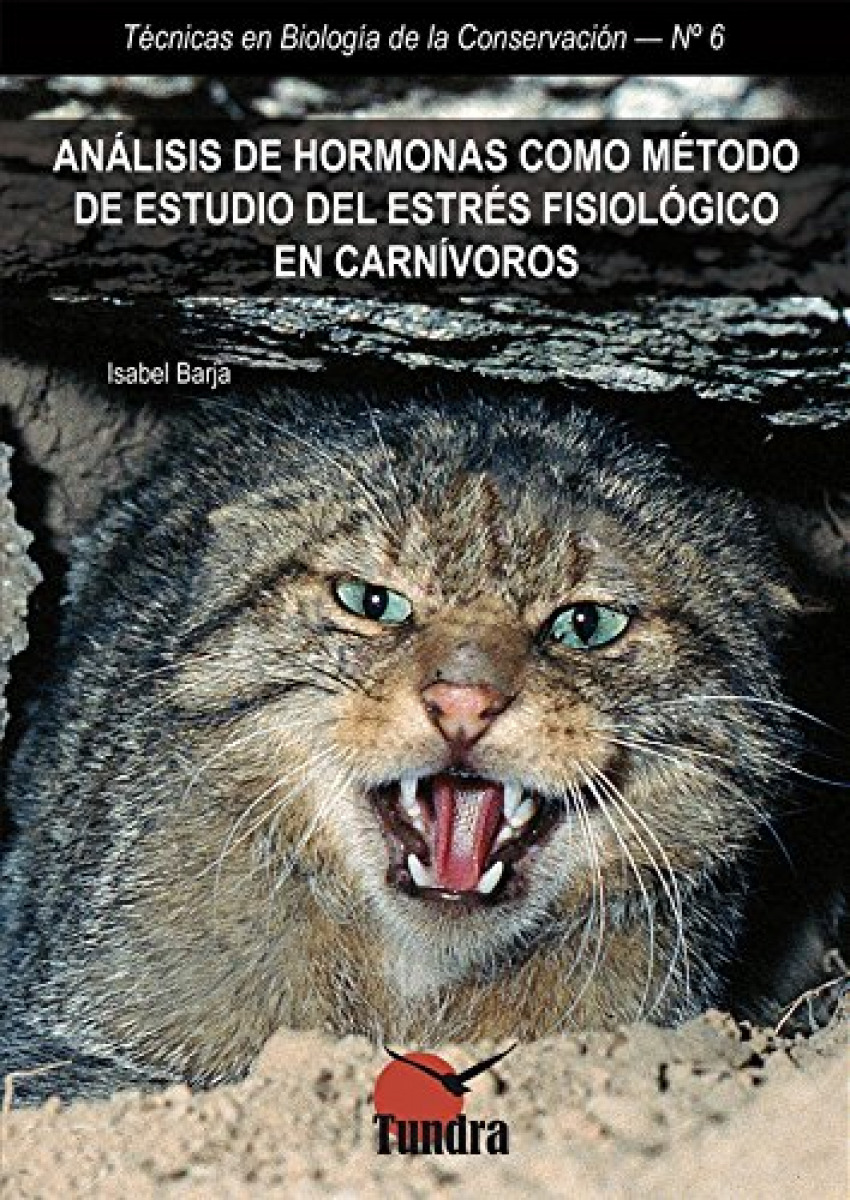 Análisis de las hormonas como método de estudio del estrés fisiológico en carnivoros