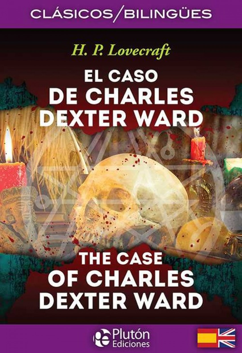 EL CASO DE CHARLES DEXTER WARD/THE CASE OS CHARLES DEXTER WARD