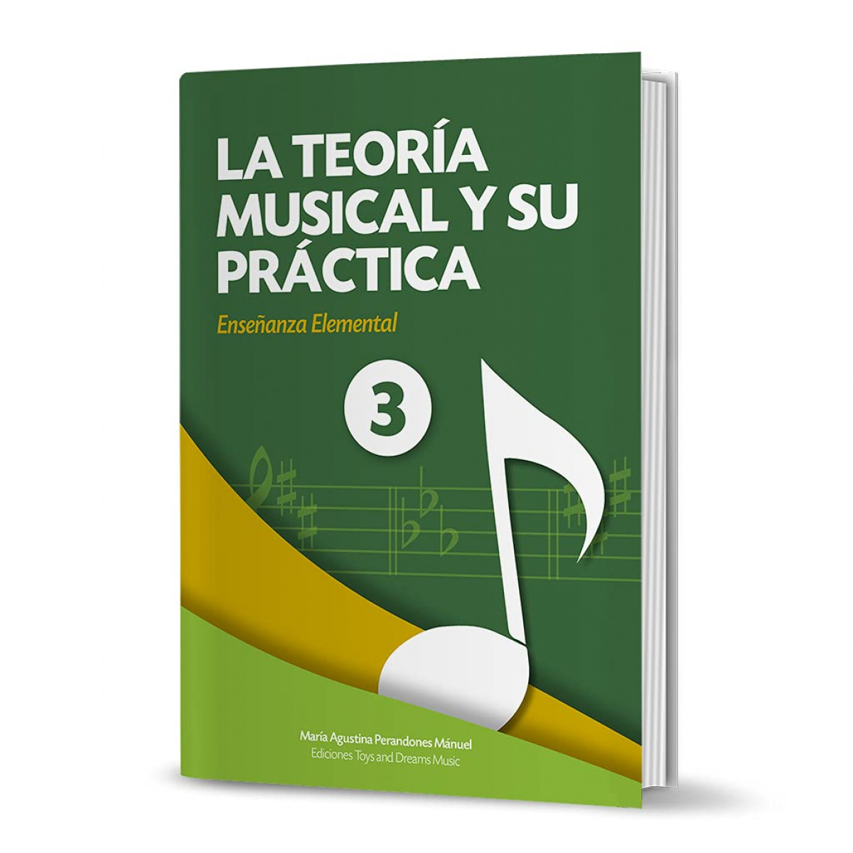  LA TEORÍA MUSICAL Y SU PRÁCTICA NIVEL 3 