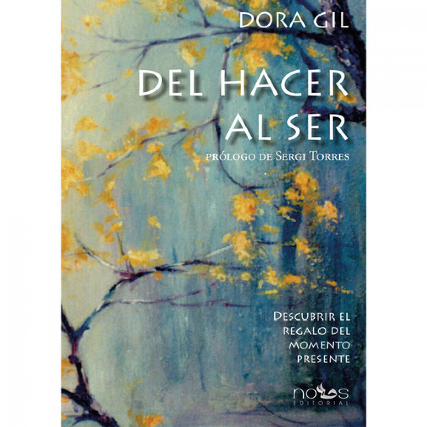  DEL HACER AL SER 