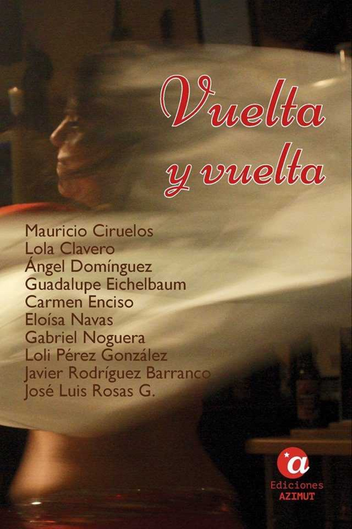 Vuelta y vuelta