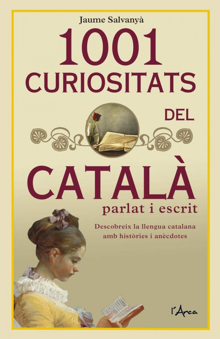 1001 CURIOSITATS DEL CATALÁ PARLAT I ESCRIT