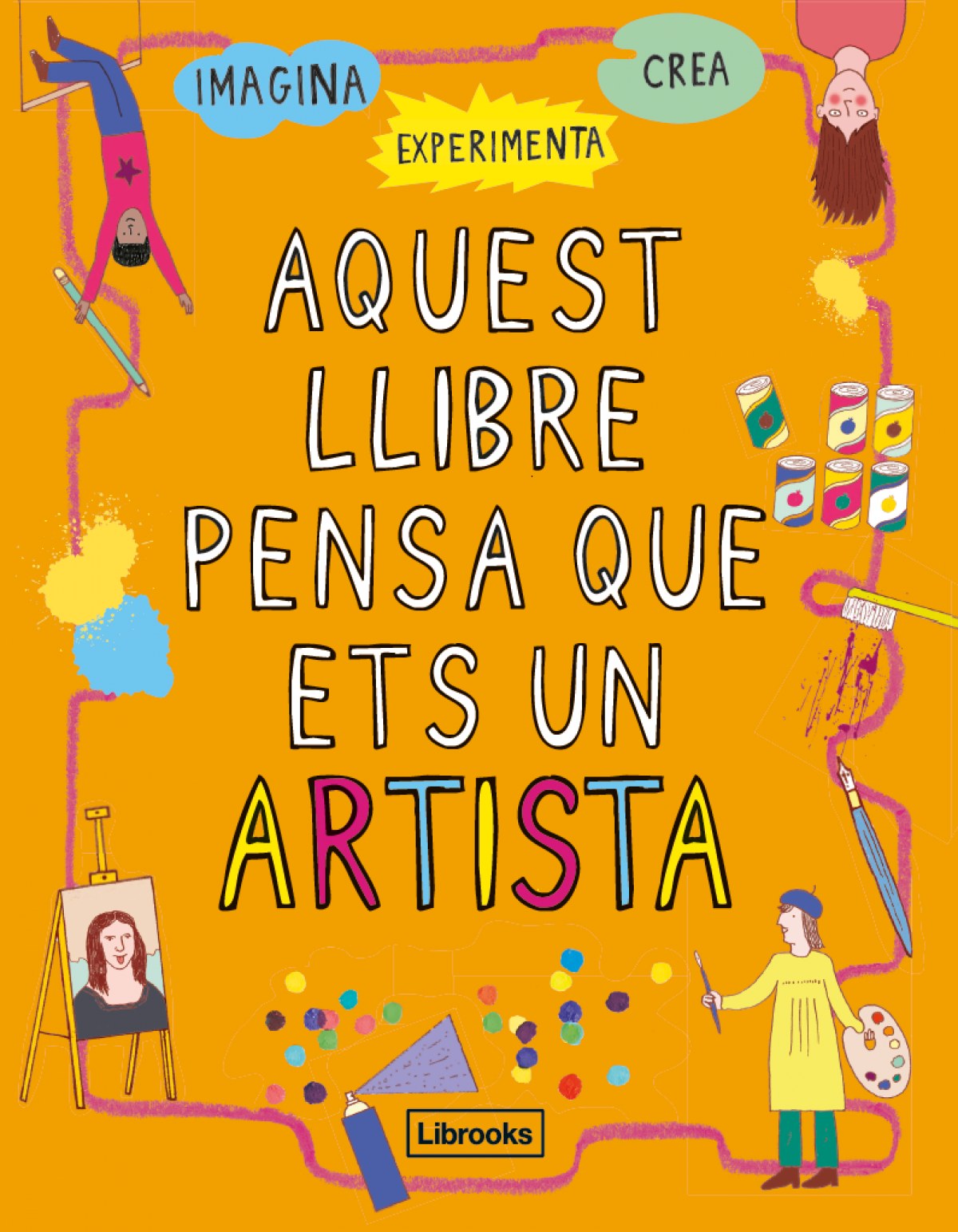  AQUEST LLIBRE PENSA QUE EST ARTISTA 