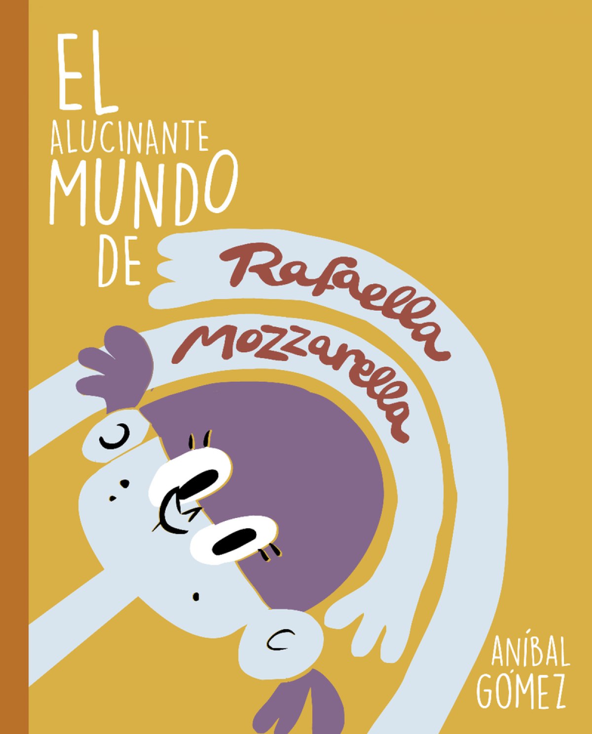 El increíble mundo de RAFAELLA MOZZARELLA 