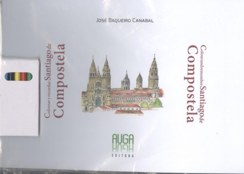 COLOREAR Y RECORDAR SANTIAGO DE COMPOSTELA