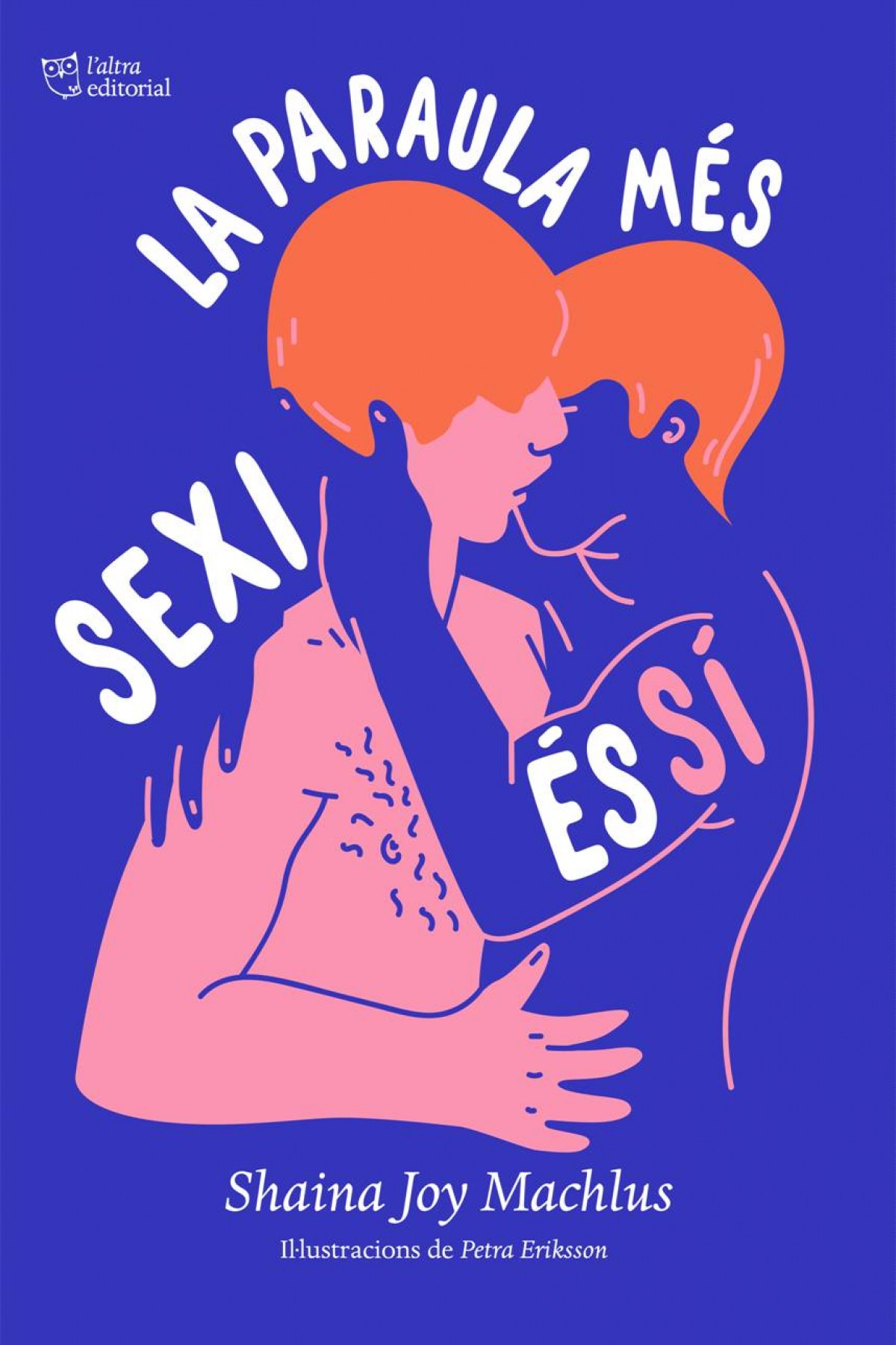  LA PARAULA MÉS SEXI ÉS SI 