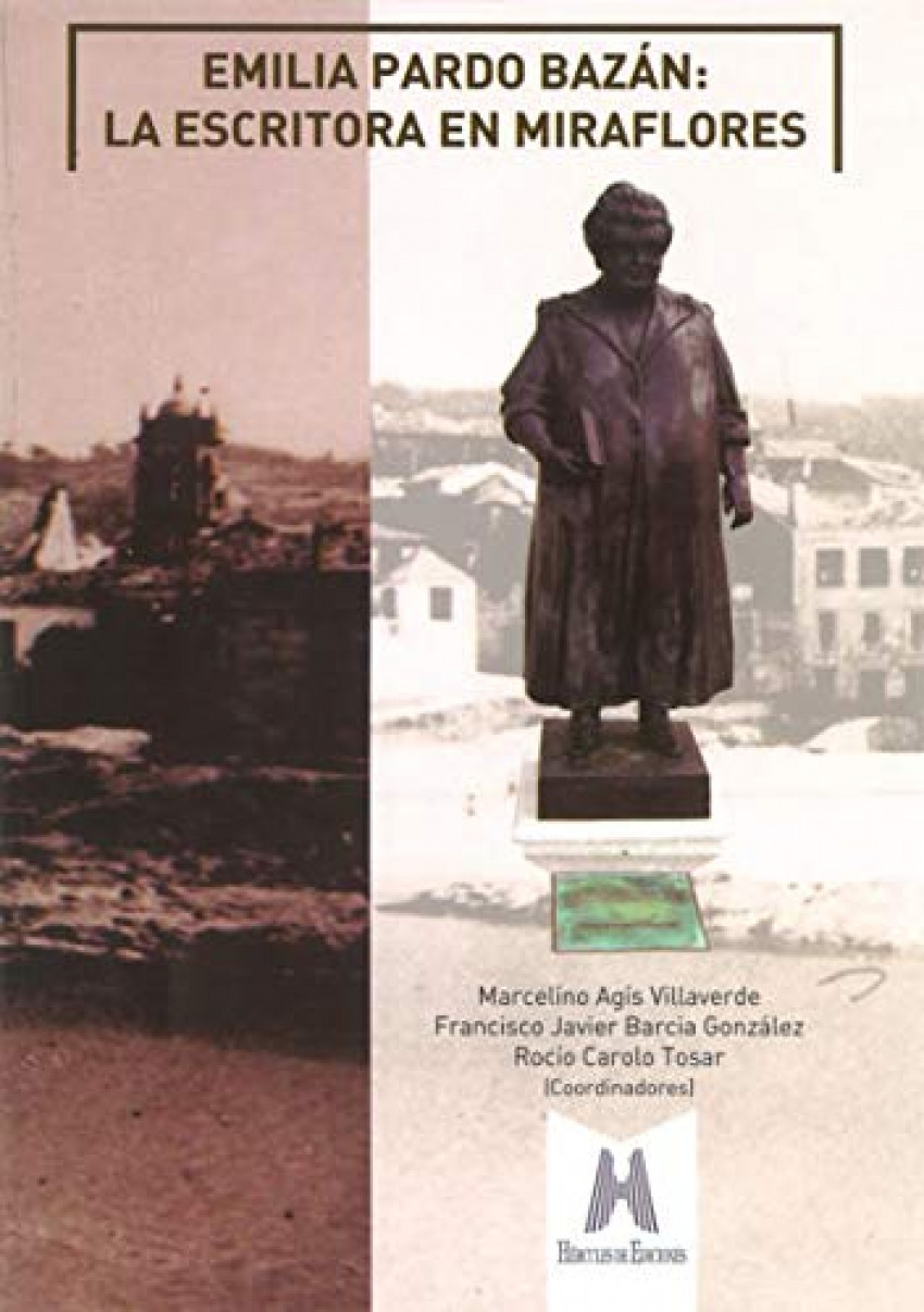 Emilia Pardo Bazan. La escritora en Miraflores