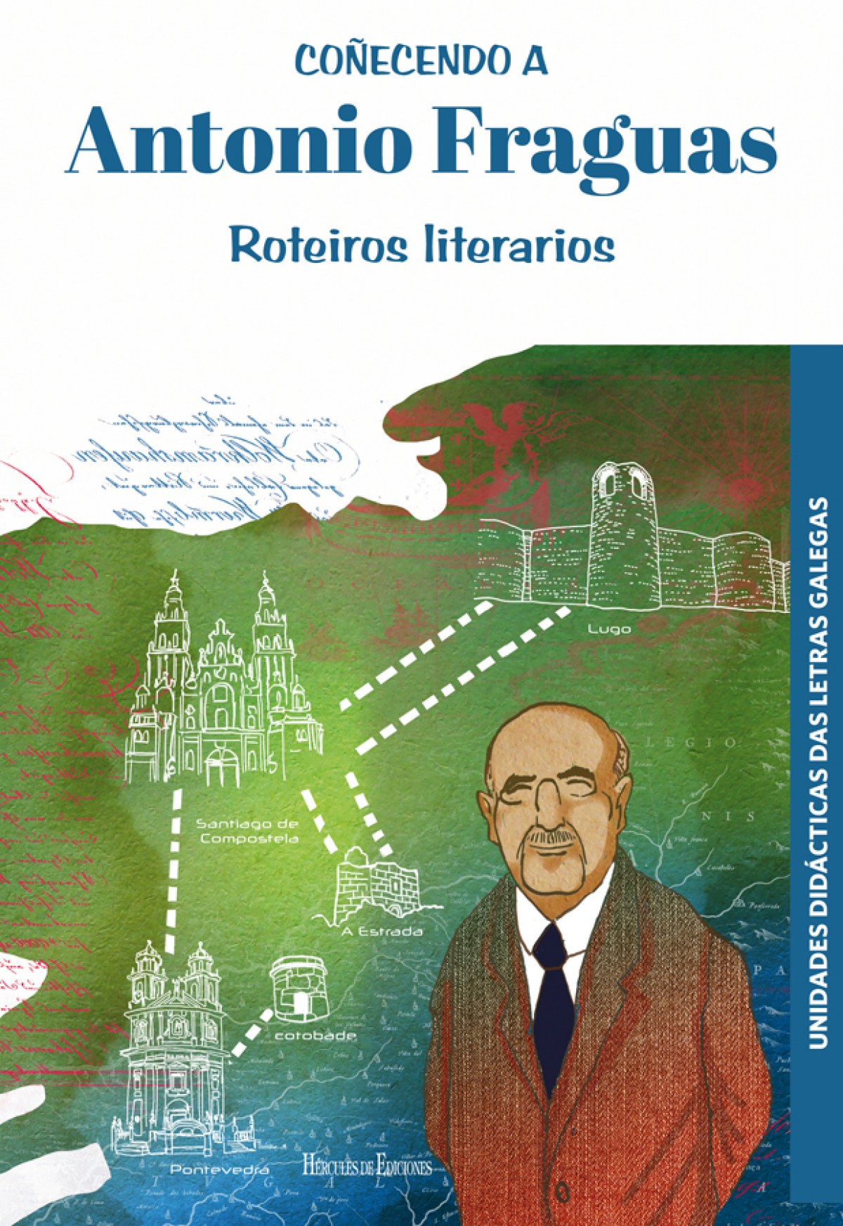 COÑECENDO A ANTONIO FRAGUAS