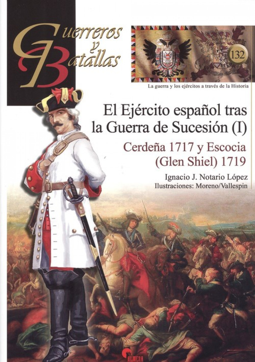 EL EJÉRCITO ESPAÑOL TRAS LA GUERRA DE SUCESIÓN (I) 