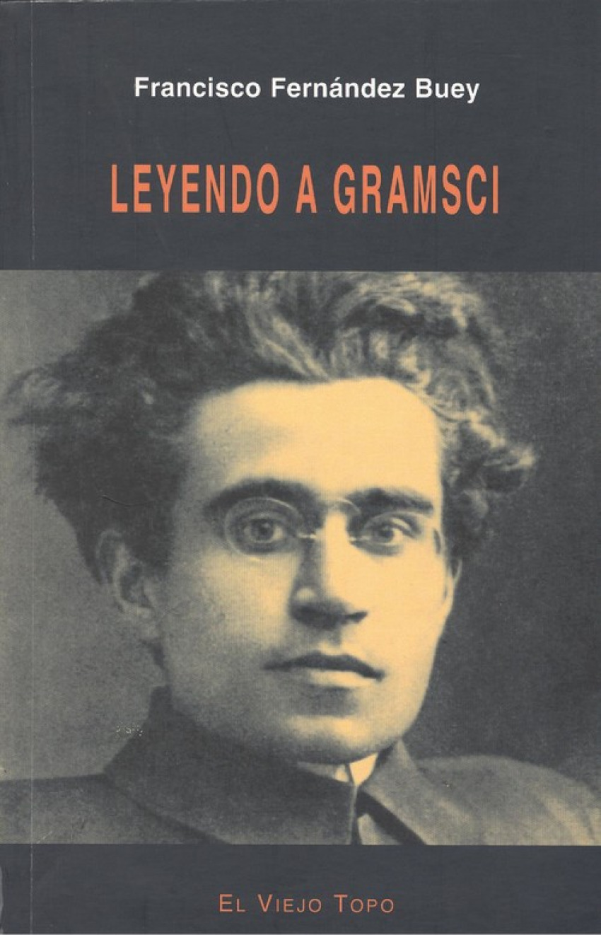  LEYENDO A GRAMSCI 