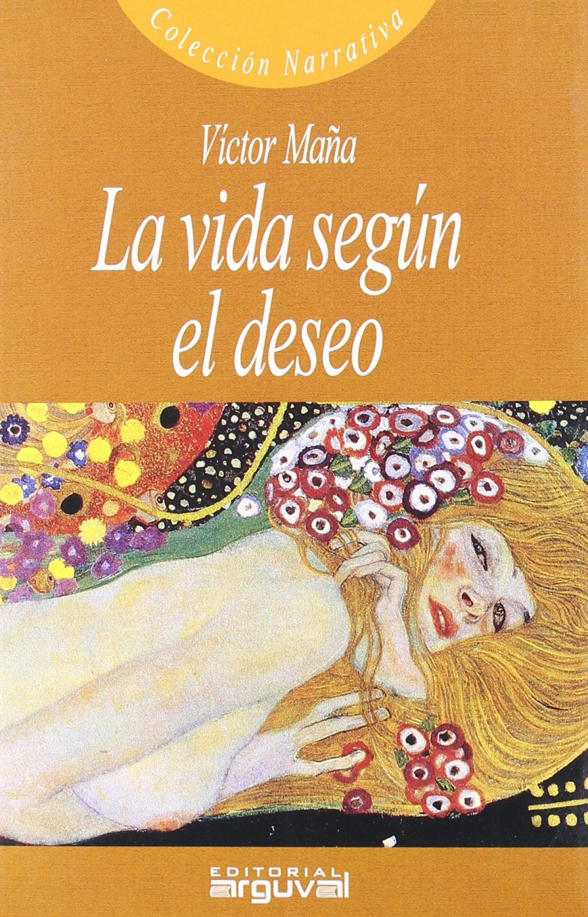 La vida según el deseo