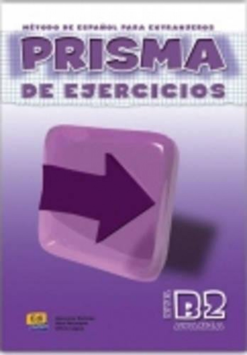 Prisma, método de español, nivel B2. Libro de ejercicios