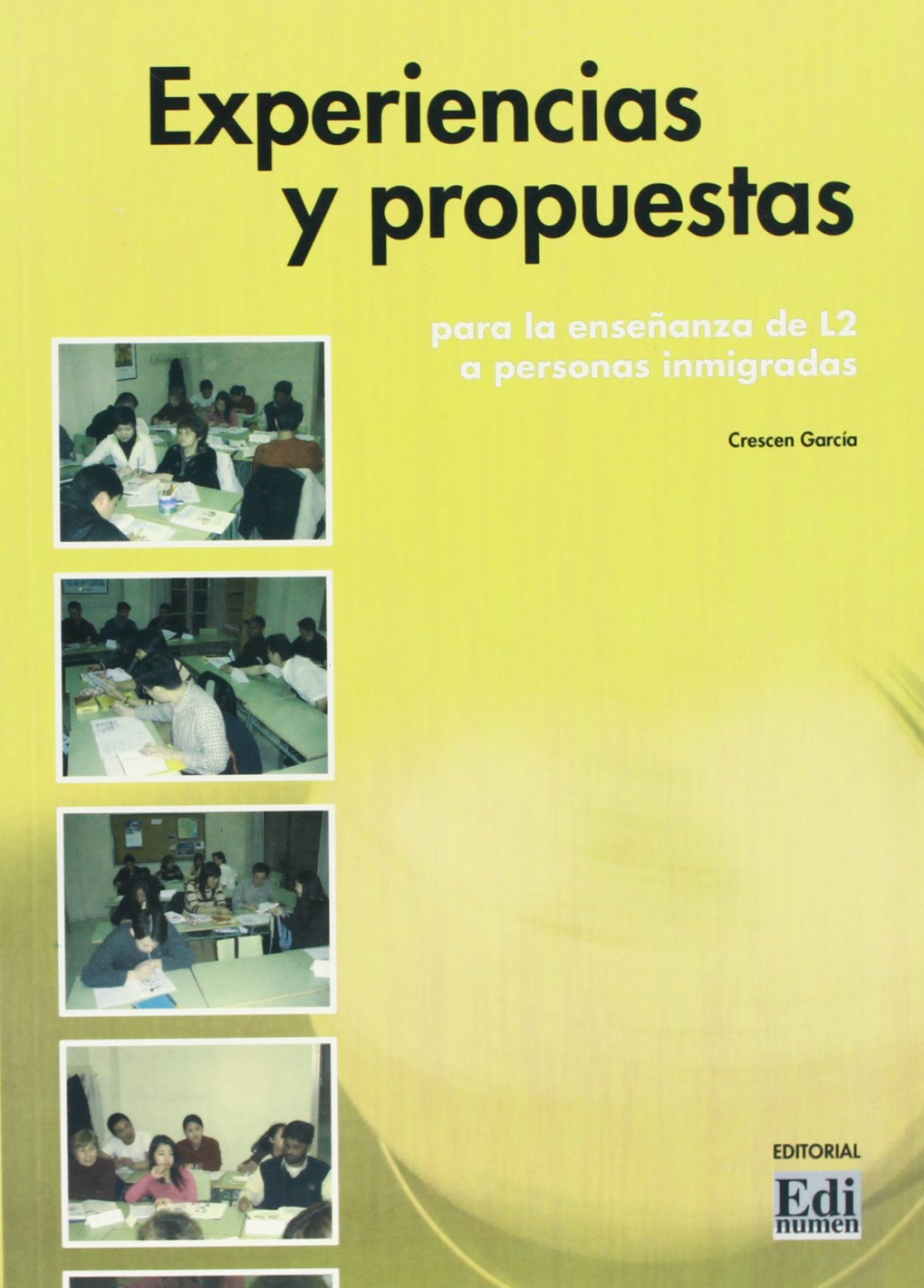 Experiencias y propuestas para la enseñanza de la L2 a personas inmigradas