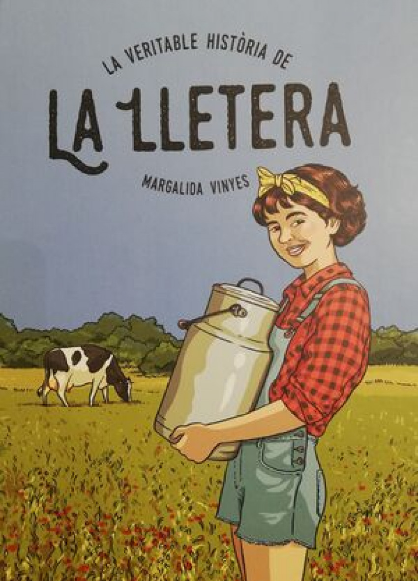 La veritable història de la lletera