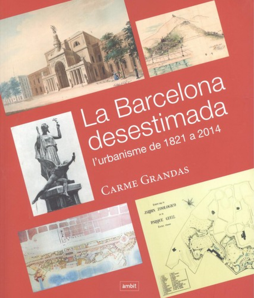  LA BARCELONA DESESTIMADA 