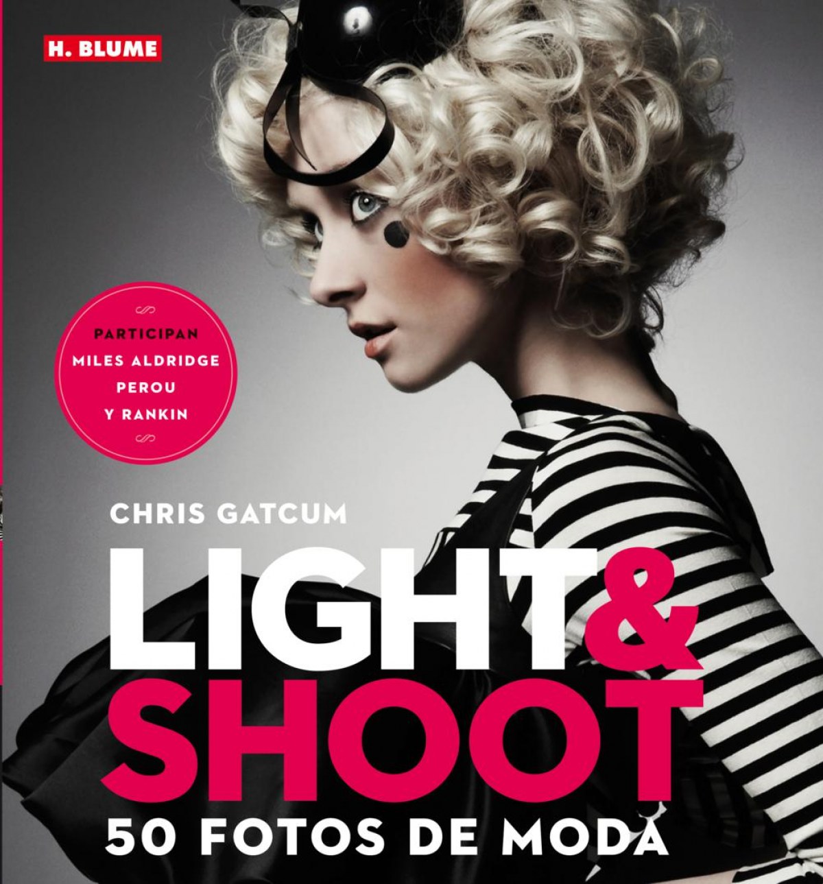 LIGHT &amp;SHOOT 50 FOTOS MODA