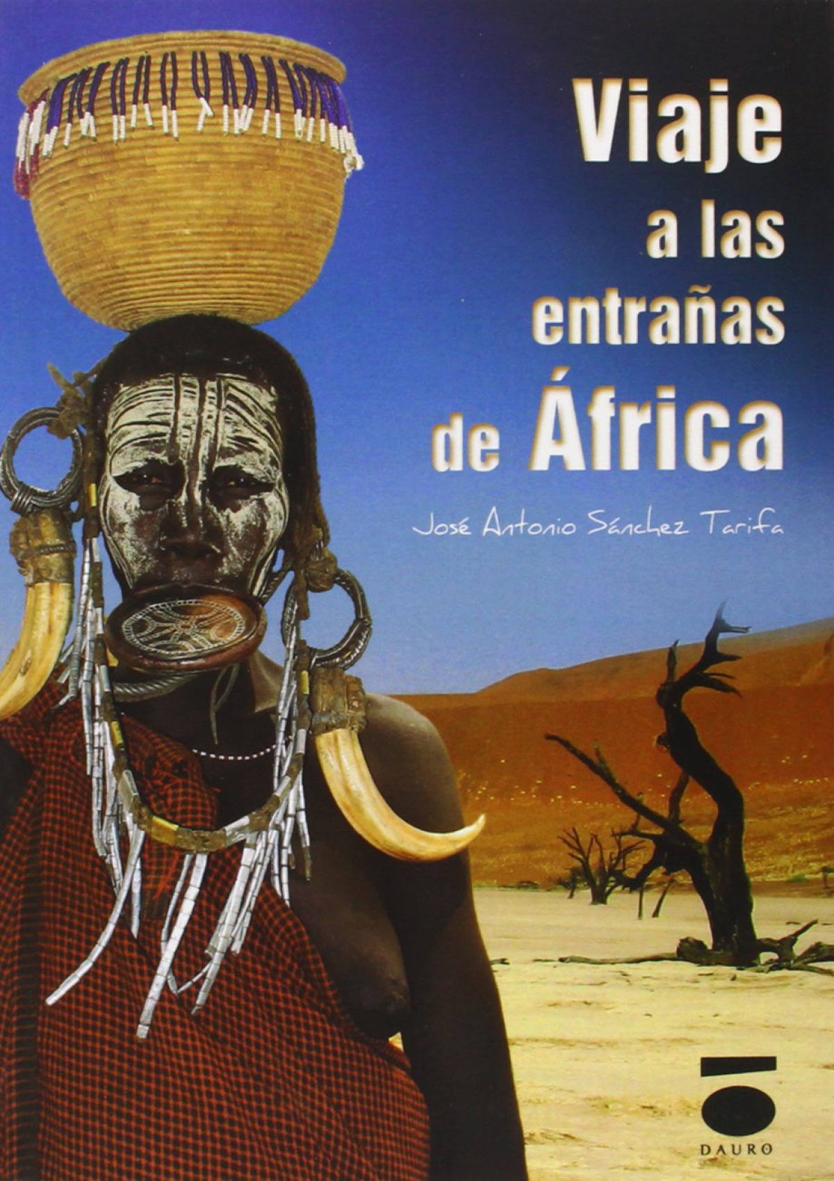 VIAJE A LAS ENTRAÑAS DE ÁFRICA