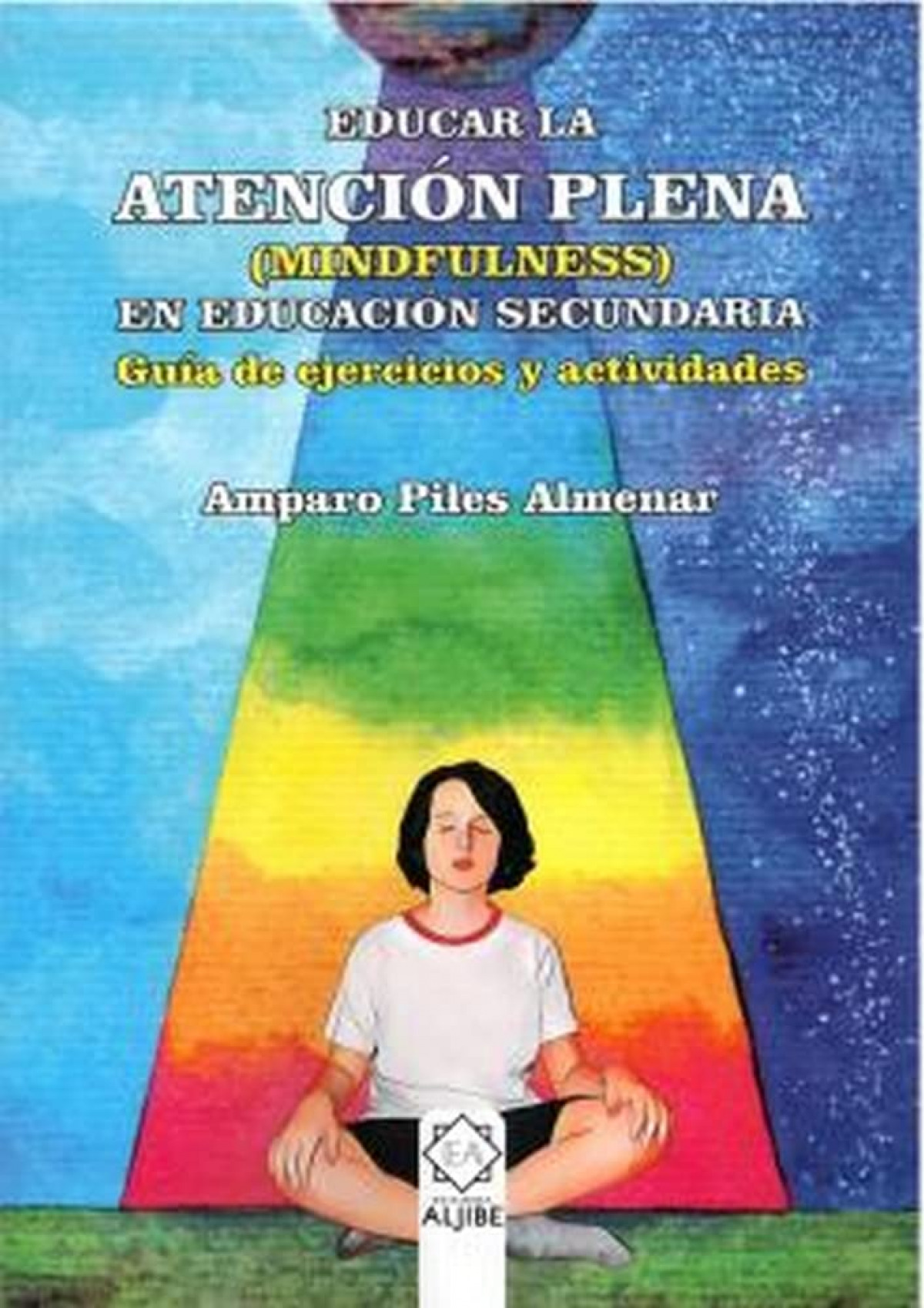 Educar la atención plena (mindfulness) en ESO