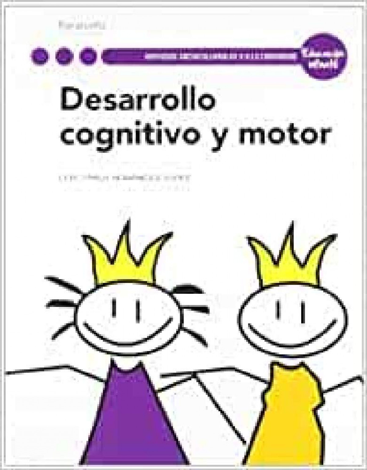 Desarrollo cognitivo y motor