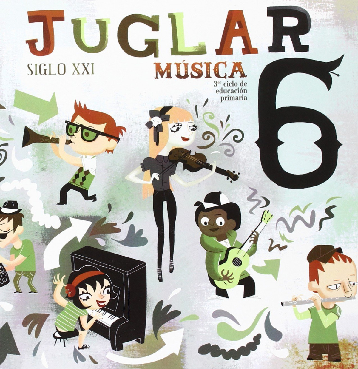 (09).JUGLAR SIGLO XXI 6O.PRIMARIA (MUSICA)