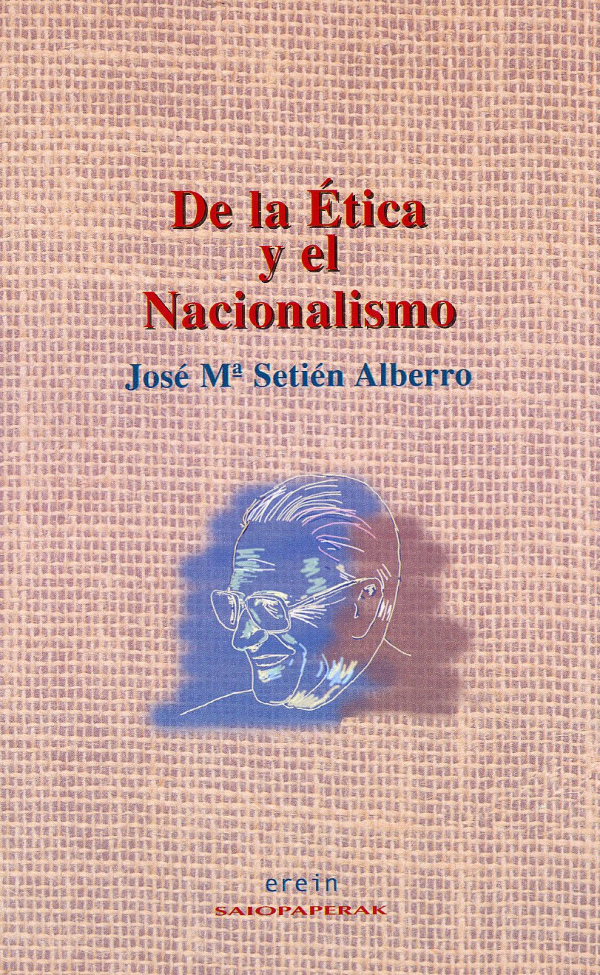 De la Ética y el Nacionalismo