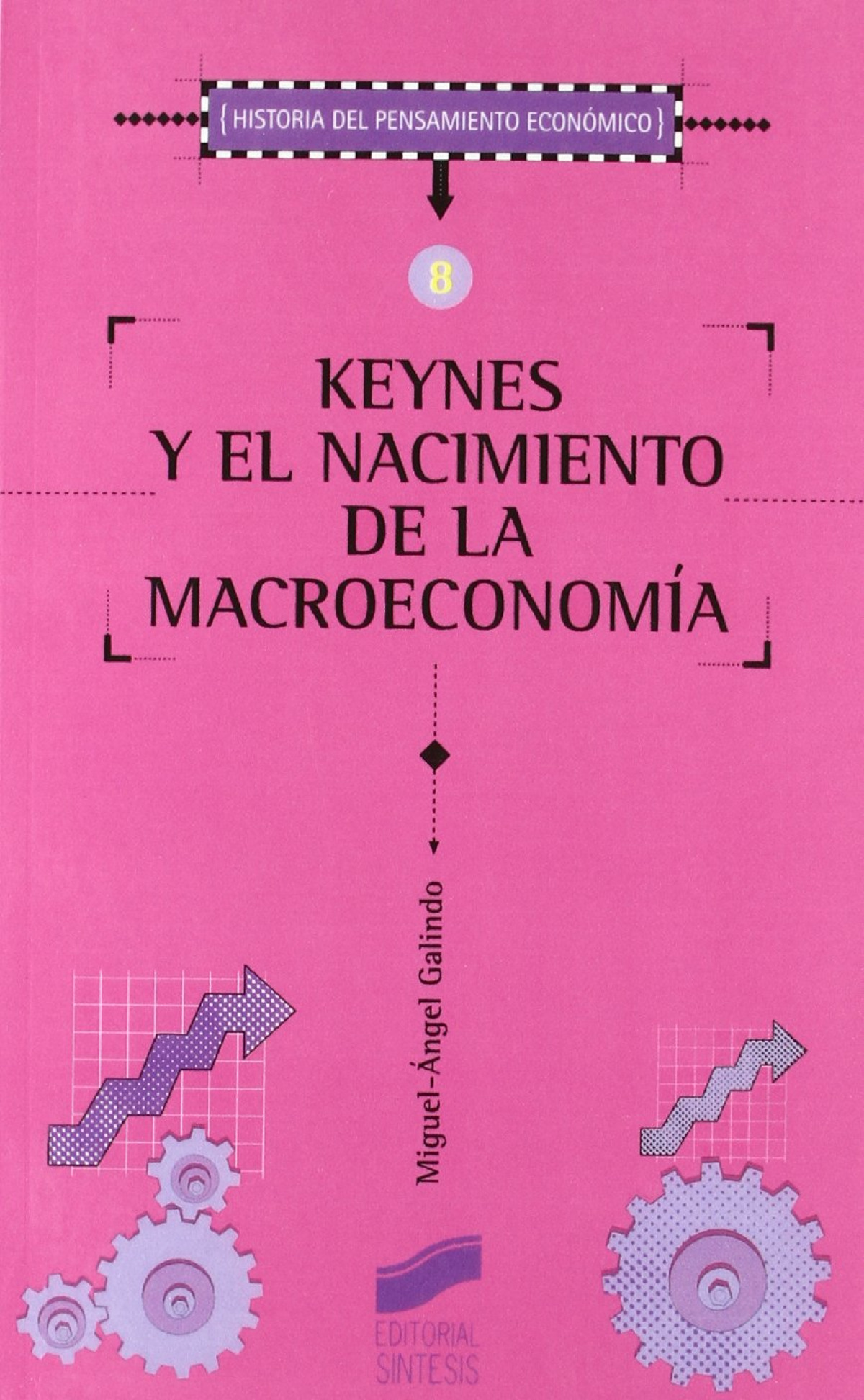  KEYNES Y EL NACIMIENTO DE LA MACROECONOMIA.- 