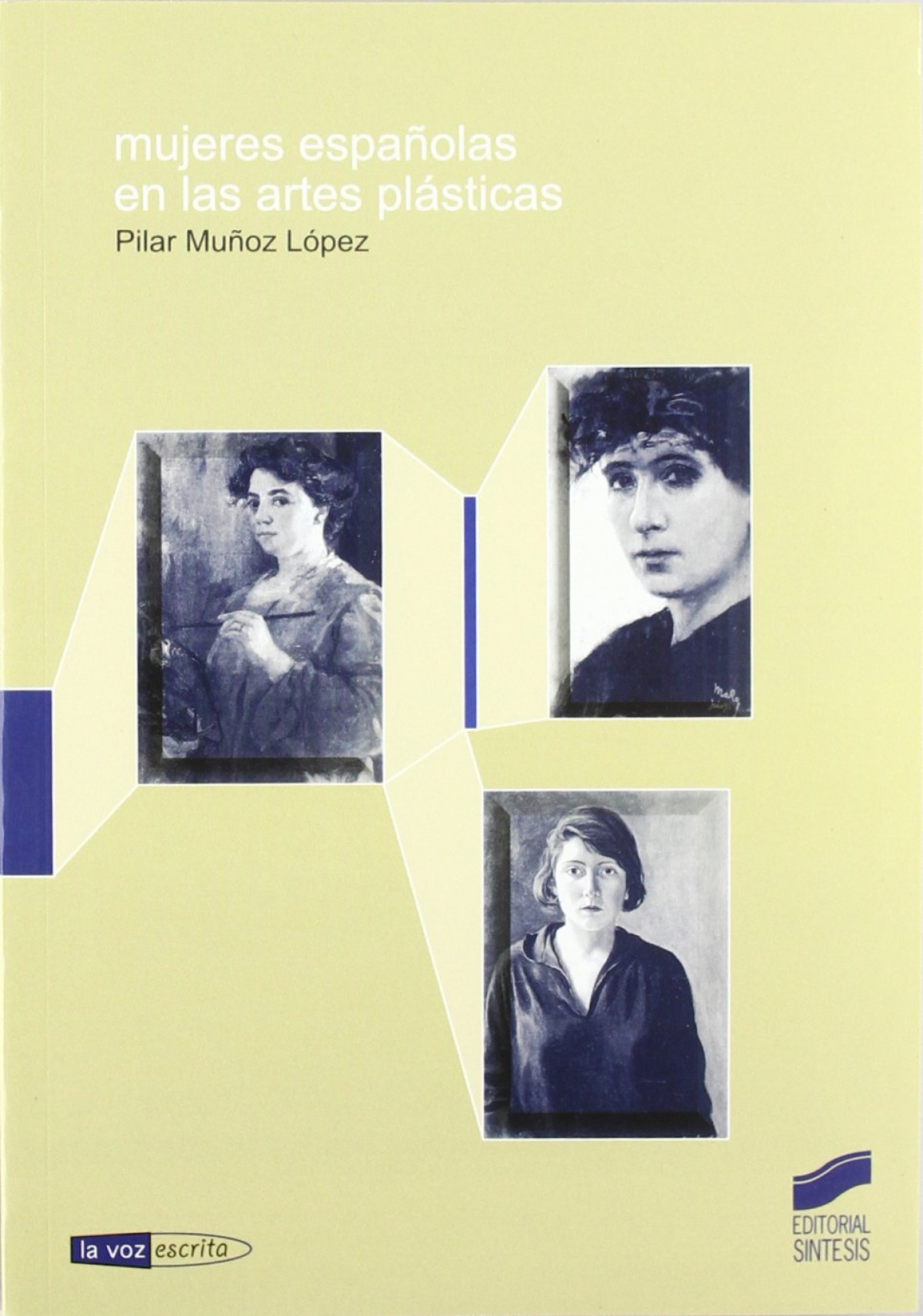 MUJERES ESPAÑOLAS EN LAS ARTES PLASTICAS-