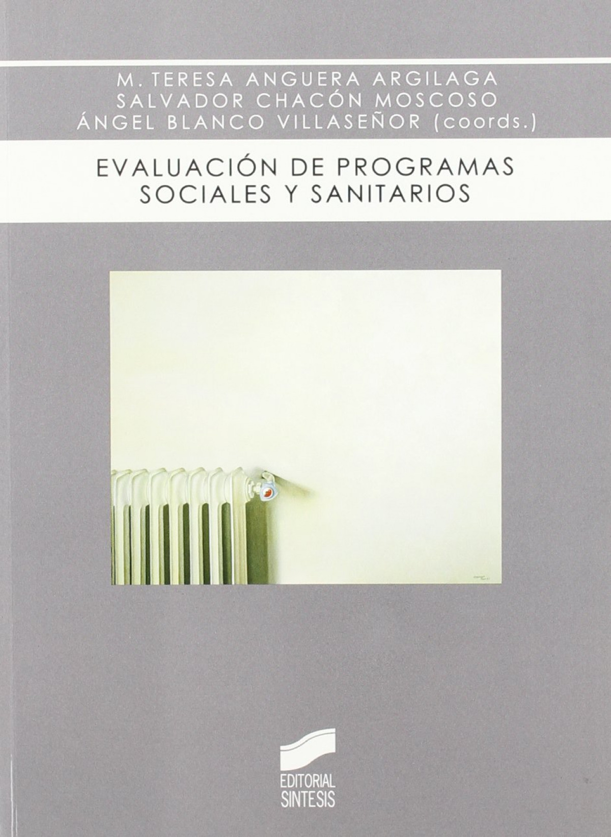 EVALUACION DE PROGRAMAS SOCIALES Y SANITARIOS