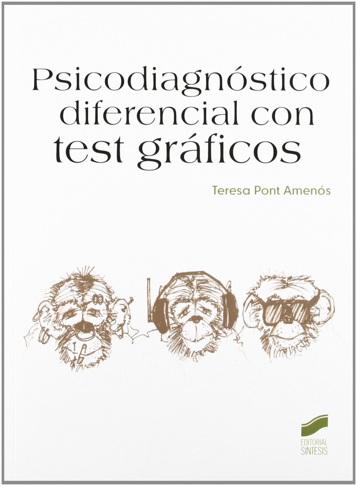 PSICODIAGNÓSTICO DIFERENCIAL CON TEST GRÁFICOS