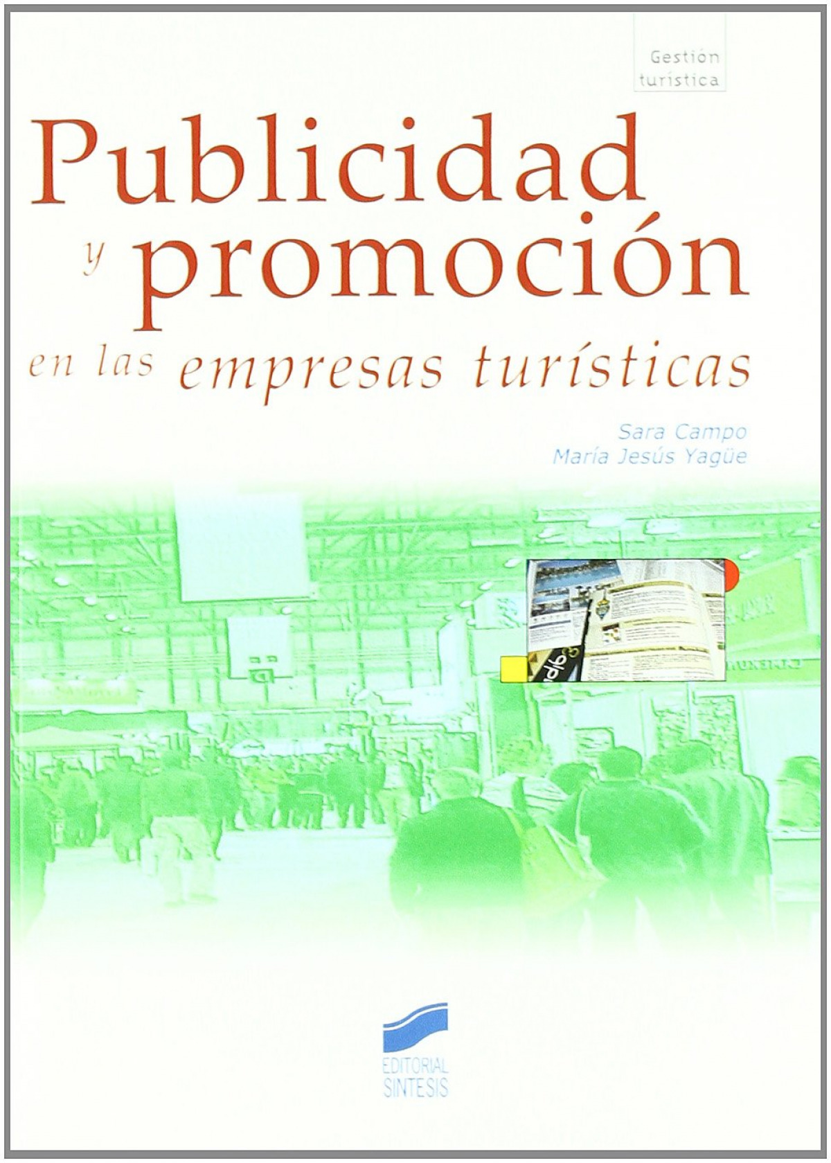 PUBLICIDAD Y PROMOCION EN LAS EMPRESAS TURISTICAS