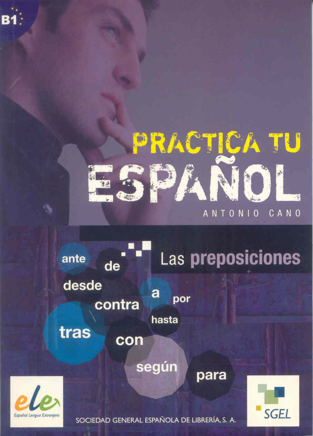 PREPOSICIONES, LAS.(B1).(ESPAÑOL PARA EXTRANJEROS)