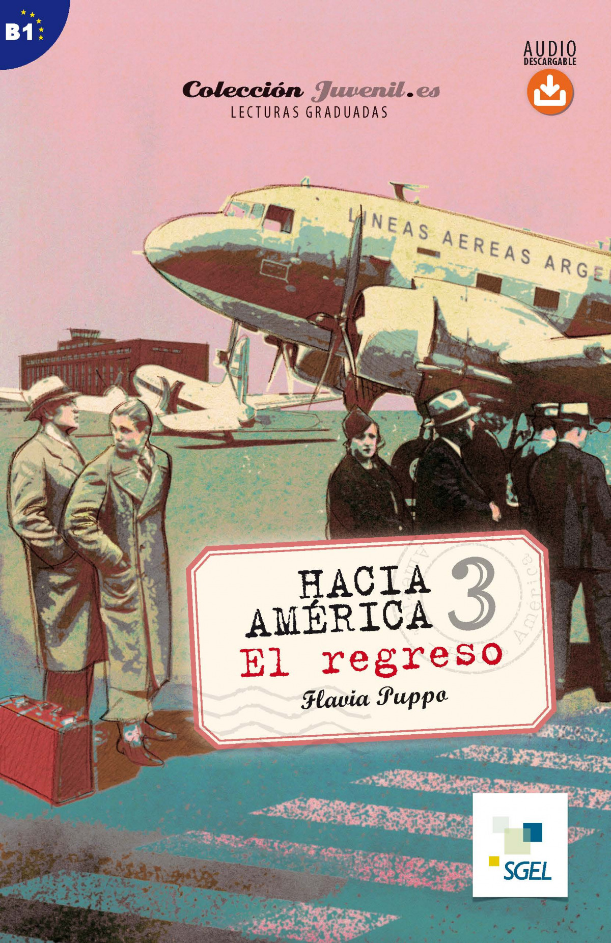 HACIA AMERICA 3 EL REGRESO