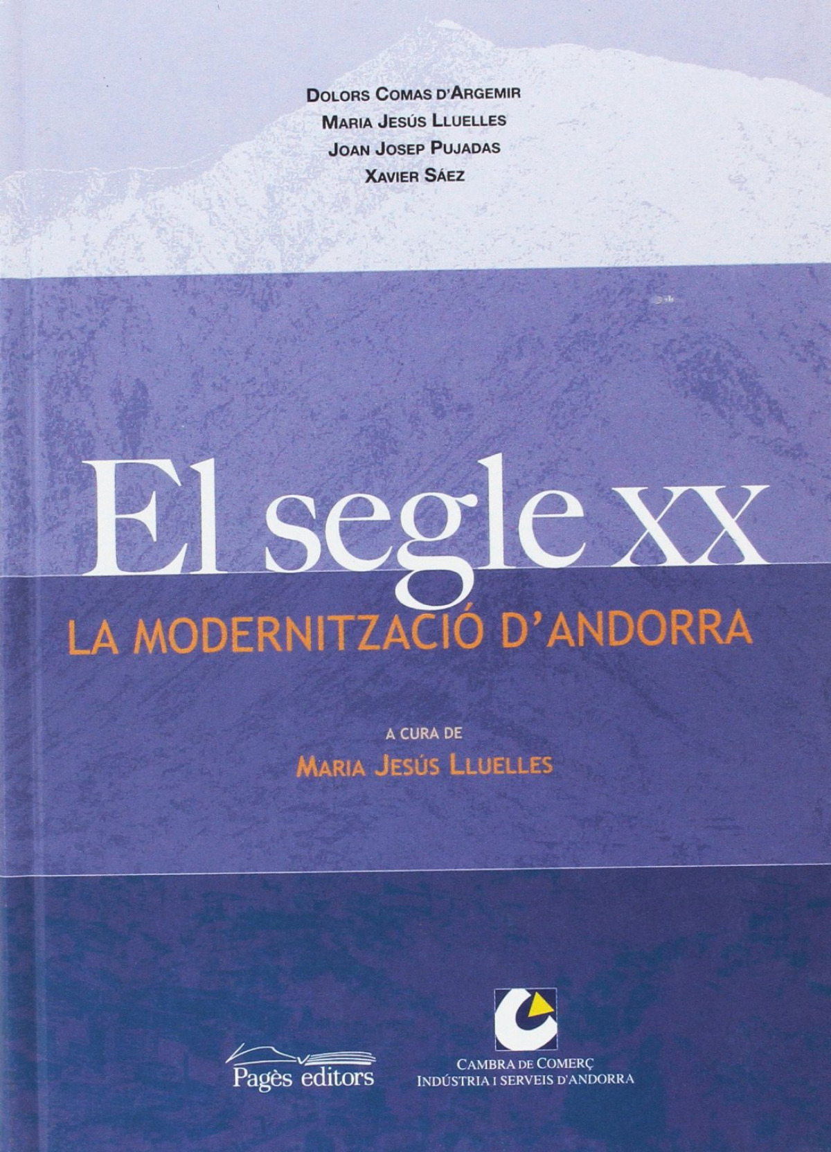 El segle xx. la modernitzacio d' andorra