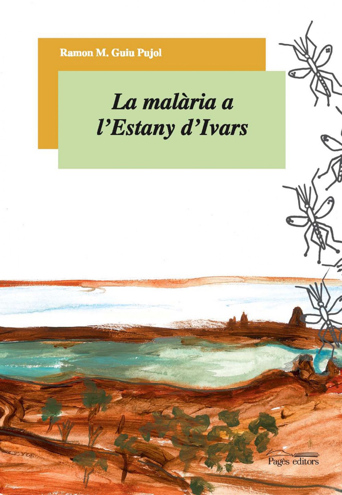 La malaria a l'estany d'ivars